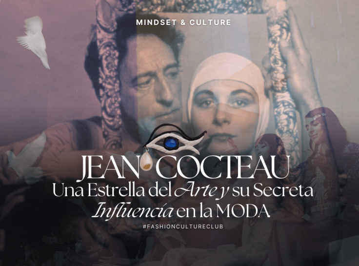 Jean Cocteau, una Estrella del Arte  y su Secreta Influencia en la Moda.
