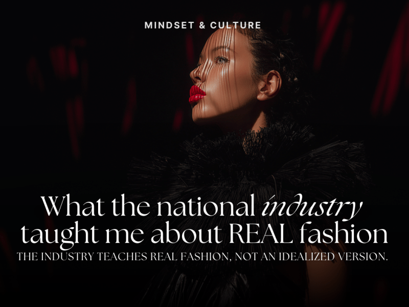 What the national industry taught me about real&nbsp;fashion