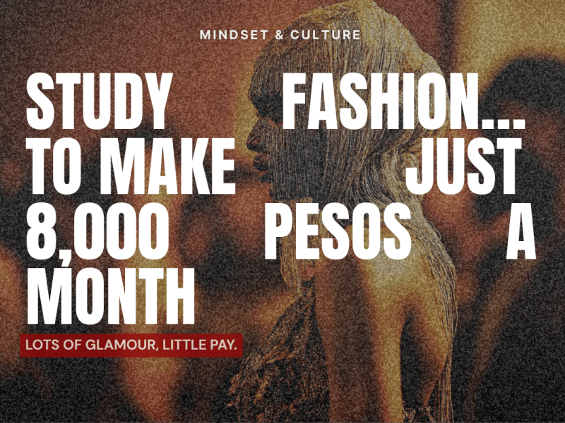 Study fashion… to make just 8,000 pesos a&nbsp;month