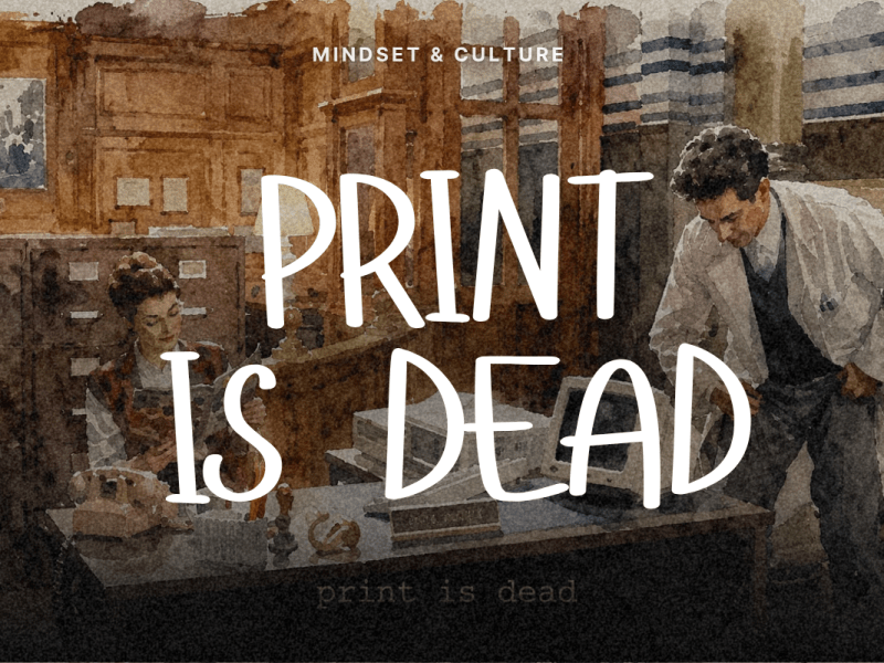 Print is DEAD: La Muerte de las Revistas de&nbsp;Moda